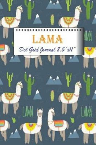 Cover of Lama Dot Grid Journal 8.5"x11"