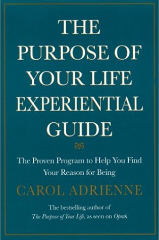 Cover of The Purpose of Your Life: Experimental Guide