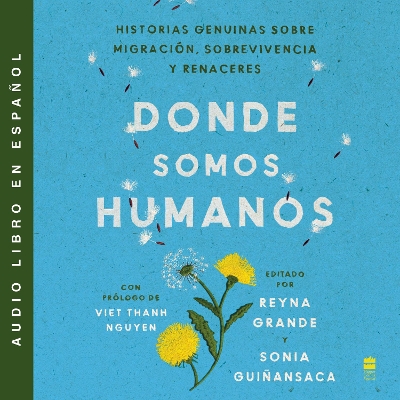 Book cover for Somewhere We are Human \ Donde Somos Humanos (Spanish Edition)