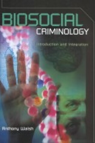 Cover of Biosocial Criminology