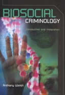 Book cover for Biosocial Criminology