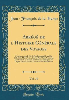 Book cover for Abrege de l'Histoire Generale Des Voyages, Vol. 30