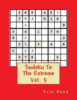 Book cover for Sudoku to the Extreme Sudoku Vol. 5