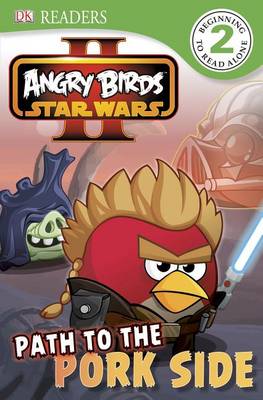 Cover of Angry Birds Star Wars II: Path to the Pork Side