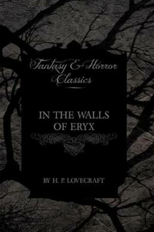 Cover of In the Walls of Eryx (Fantasy and Horror Classics)