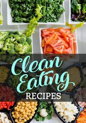 Book cover for Clean Eating Recipes