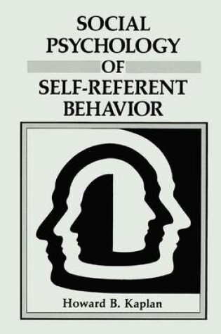 Cover of Social Psychology of Self-Referent Behavior