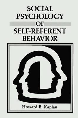 Book cover for Social Psychology of Self-Referent Behavior