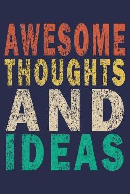 Book cover for Awesome Thoughts And Ideas