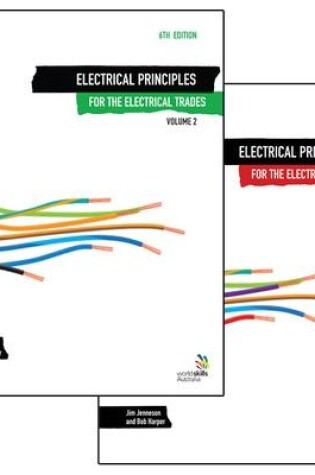 Cover of Electrical Principles for the Electrical Trades, Volumes 1 & 2 (Pack)