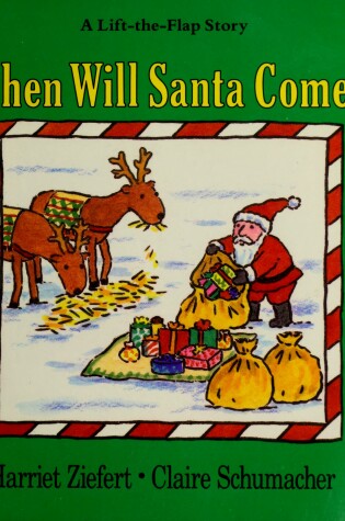 Cover of When Will Santa Come?