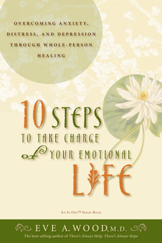 Book cover for 10 Steps to Take Charge of Your Emotional Life