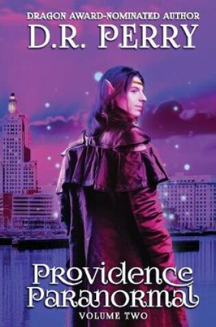 Cover of Providence Paranormal College Volume Two