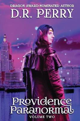 Book cover for Providence Paranormal College Volume Two