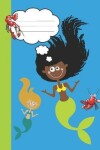 Book cover for Black Girl Green Tail Mermaid Cute Girly Writing Journal Modern Mermaid lovers Book