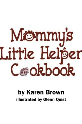 Cover of Mommy's Little Helper Cookbook