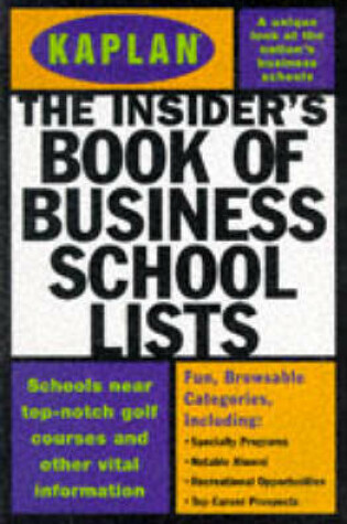 Cover of The Insider's Book of Business School Lists