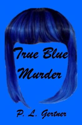 Book cover for True Blue Murder