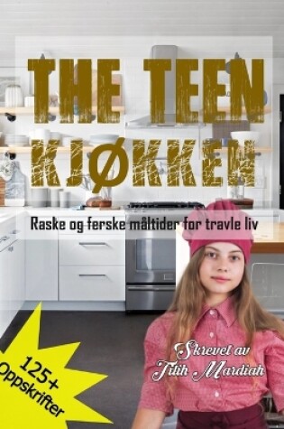 Cover of The Teen KjØkken