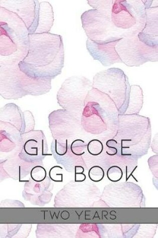 Cover of Glucose Log Book