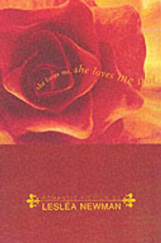 Cover of She Loves Me, She Loves Me Not