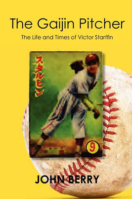 Book cover for The Gaijin Pitcher