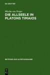 Book cover for Die Allseele in Platons Timaios