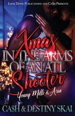 Book cover for Xmas in the Arms of an ATL Shooter