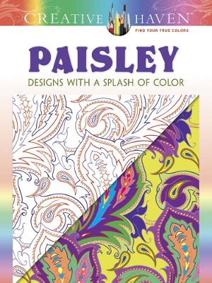 Book cover for Creative Haven Paisley: Designs with a Splash of Color