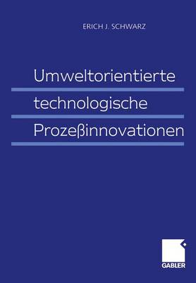 Book cover for Umweltorientierte technologische Prozeßinnovationen