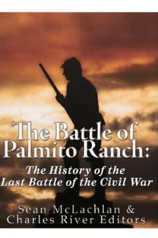 Cover of The Battle of Palmito Ranch