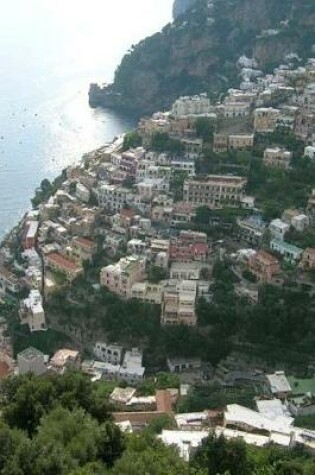 Cover of Bird's Eye View of Positano, Italy on the Amalfi Cost journal