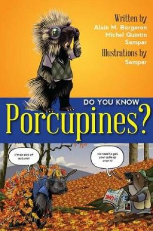 Cover of Do You Know Porcupines?