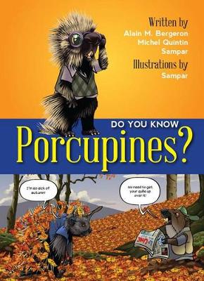 Cover of Do You Know Porcupines?