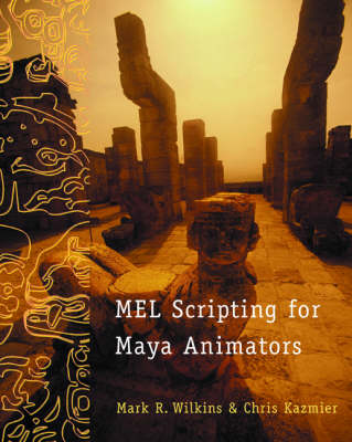 Book cover for MEL Scripting for Maya Animators