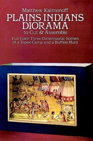 Cover of Plains Indians Diorama to Cut and Assemble