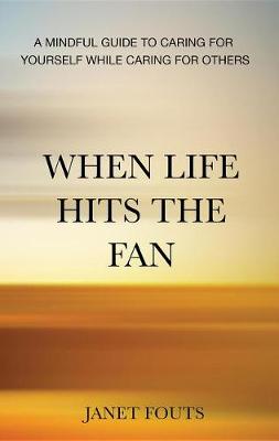 Book cover for When Life Hits the Fan