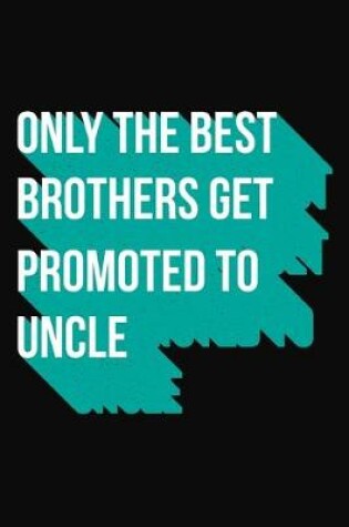Cover of Promoted To Uncle