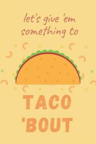 Cover of Taco 'bout