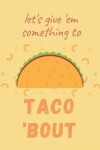 Book cover for Taco 'bout