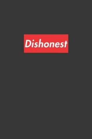 Cover of Dishonest Notebook