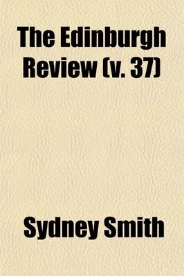 Book cover for The Edinburgh Review (Volume 37)