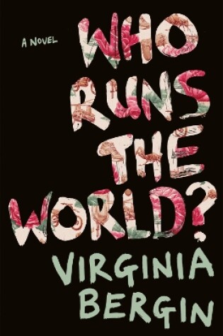 Cover of Who Runs the World?