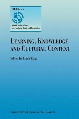 Cover of Learning, Knowledge and Cultural Context