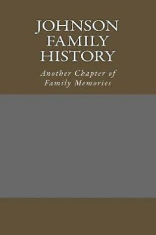 Cover of Johnson Family History
