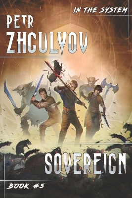 Book cover for Sovereign (In the System Book #5)
