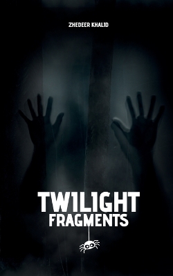 Book cover for Twilight Fragments