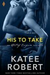 Book cover for His to Take