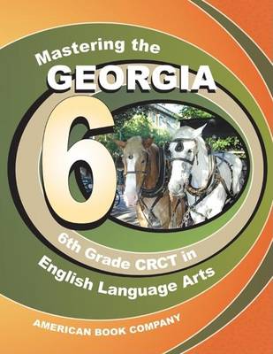 Book cover for Mastering the Georgia 6th Grade CRCT in English Language Arts