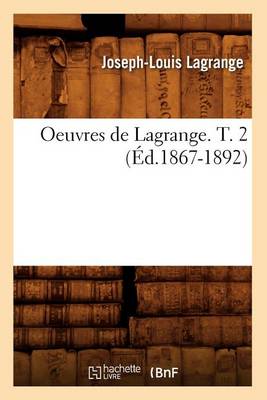 Cover of Oeuvres de Lagrange. T. 2 (Ed.1867-1892)